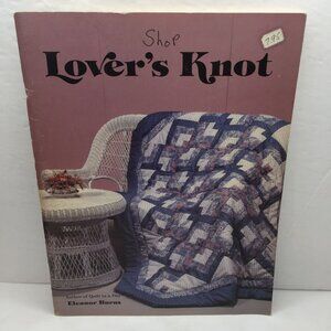 Vintage 1985 Lover's Knot Eleanor Burns Quilt Quilting Patterns Design Idea Book